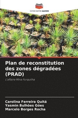 bokomslag Plan de reconstitution des zones dgrades (PRAD)