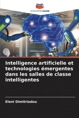 Intelligence artificielle et technologies émergentes dans les salles de classe intelligentes
