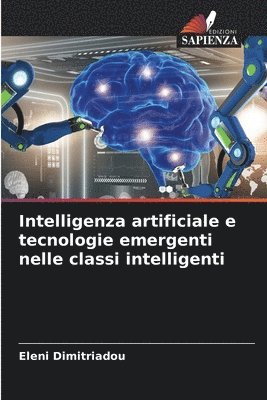 Intelligenza artificiale e tecnologie emergenti nelle classi intelligenti 1