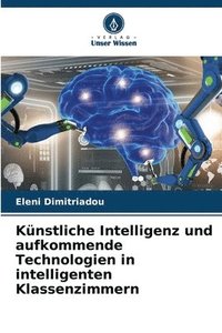 bokomslag Knstliche Intelligenz und aufkommende Technologien in intelligenten Klassenzimmern