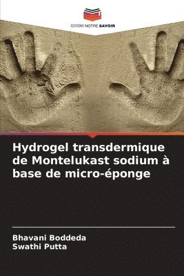 Hydrogel transdermique de Montelukast sodium  base de micro-ponge 1