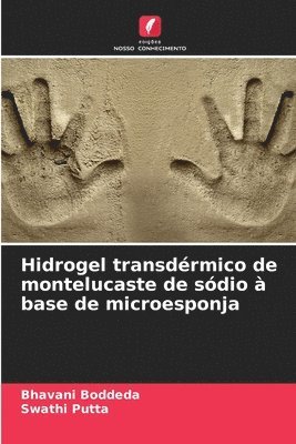 Hidrogel transdérmico de montelucaste de sódio à base de microesponja