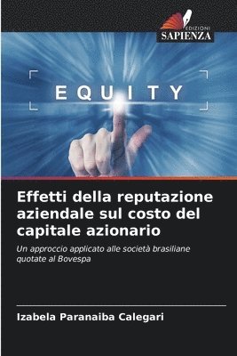 Effetti della reputazione aziendale sul costo del capitale azionario