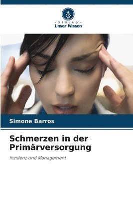 bokomslag Schmerzen in der Primrversorgung