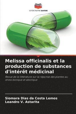 bokomslag Melissa officinalis et la production de substances d'intrt mdicinal