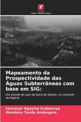 bokomslag Mapeamento da Prospectividade das guas Subterrneas com base em SIG