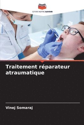 bokomslag Traitement rparateur atraumatique