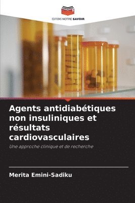 bokomslag Agents antidiabtiques non insuliniques et rsultats cardiovasculaires