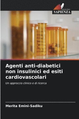 bokomslag Agenti anti-diabetici non insulinici ed esiti cardiovascolari