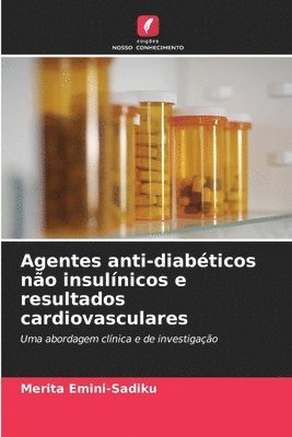 Merita Emini-Sadiku - Agentes anti-diabéticos não insulínicos e resultados cardiovasculares, Häftad