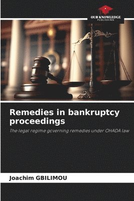 bokomslag Remedies in bankruptcy proceedings