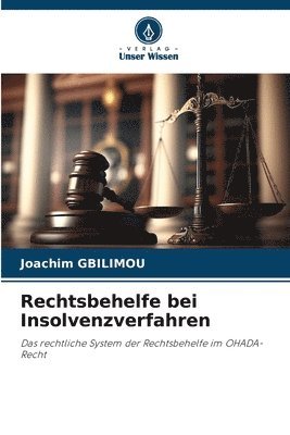 Rechtsbehelfe bei Insolvenzverfahren