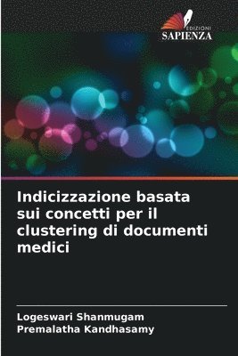 bokomslag Indicizzazione basata sui concetti per il clustering di documenti medici