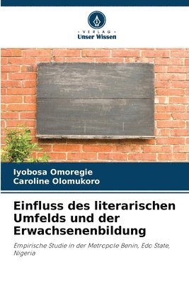 bokomslag Einfluss des literarischen Umfelds und der Erwachsenenbildung