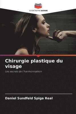 bokomslag Chirurgie plastique du visage