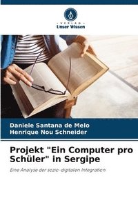 bokomslag Projekt &quot;Ein Computer pro Schler&quot; in Sergipe