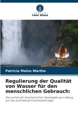 bokomslag Regulierung der Qualitt von Wasser fr den menschlichen Gebrauch