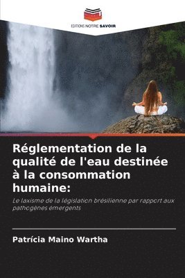 bokomslag Réglementation de la qualité de l'eau destinée à la consommation humaine