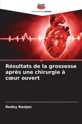 bokomslag Rsultats de la grossesse aprs une chirurgie  coeur ouvert