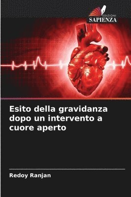 Redoy Ranjan - Esito della gravidanza dopo un intervento a cuore aperto, Häftad