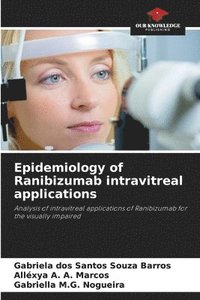 bokomslag Epidemiology of Ranibizumab intravitreal applications