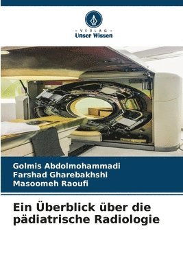 bokomslag Ein berblick ber die pdiatrische Radiologie