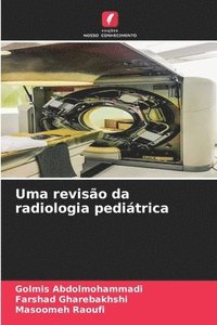 bokomslag Uma reviso da radiologia peditrica