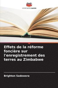 bokomslag Effets de la rforme foncire sur l'enregistrement des terres au Zimbabwe