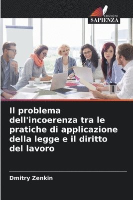 Dmitry Zenkin - problema dell'incoerenza tra le pratiche di applicazione della legge e il diritto del lavoro, Häftad