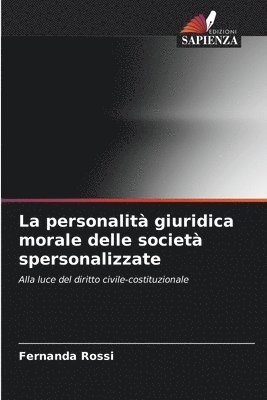 personalità giuridica morale delle società spersonalizzate