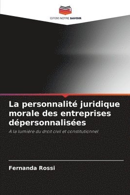 bokomslag personnalité juridique morale des entreprises dépersonnalisées