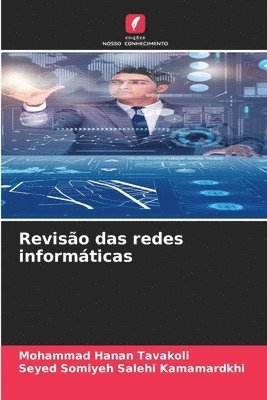 Mohammad Hanan Tavakoli, Seyed Somiyeh Salehi Kamamardkhi - Revisão das redes informáticas, Häftad