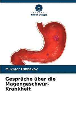 Gesprche ber die Magengeschwr-Krankheit 1