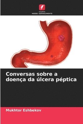 bokomslag Conversas sobre a doena da lcera pptica