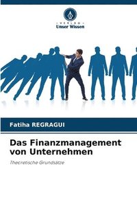 bokomslag Das Finanzmanagement von Unternehmen