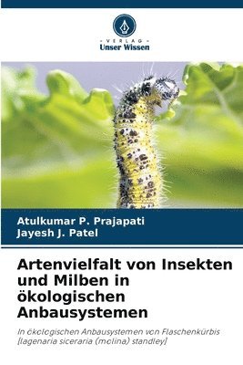 bokomslag Artenvielfalt von Insekten und Milben in kologischen Anbausystemen