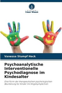 bokomslag Psychoanalytische Interventionelle Psychodiagnose im Kindesalter