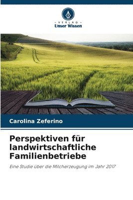 bokomslag Perspektiven fr landwirtschaftliche Familienbetriebe