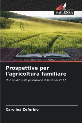 Prospettive per l'agricoltura familiare 1