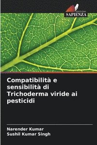 bokomslag Compatibilit e sensibilit di Trichoderma viride ai pesticidi