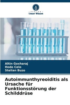 bokomslag Autoimmunthyreoiditis als Ursache fr Funktionsstrung der Schilddrse