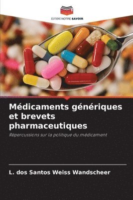 bokomslag Médicaments génériques et brevets pharmaceutiques