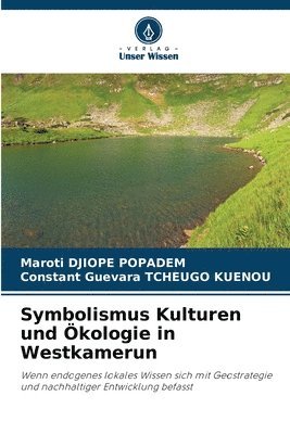 bokomslag Symbolismus Kulturen und kologie in Westkamerun