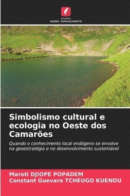 bokomslag Simbolismo cultural e ecologia no Oeste dos Camarões