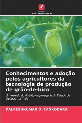 bokomslag Conhecimentos e adoo pelos agricultores da tecnologia de produo de gro-de-bico