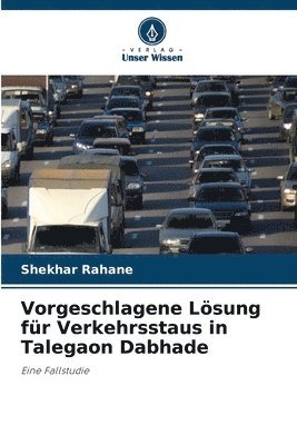 bokomslag Vorgeschlagene Lsung fr Verkehrsstaus in Talegaon Dabhade