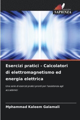 bokomslag Esercizi pratici - Calcolatori di elettromagnetismo ed energia elettrica