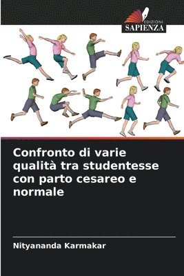 bokomslag Confronto di varie qualit tra studentesse con parto cesareo e normale