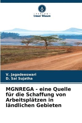 bokomslag MGNREGA - eine Quelle fr die Schaffung von Arbeitspltzen in lndlichen Gebieten