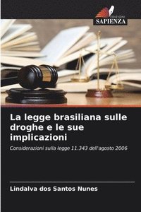 bokomslag La legge brasiliana sulle droghe e le sue implicazioni